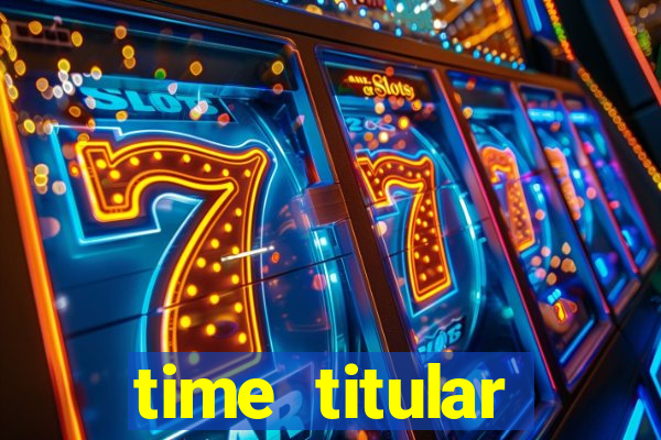 time titular corinthians 2012